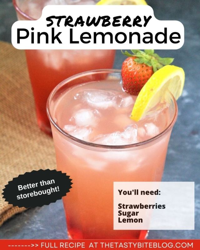 Strawberry Pink Lemonade - The Tasty Bite